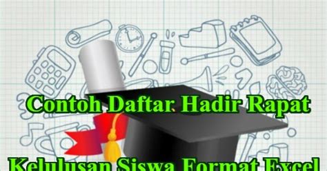 Notulen hasil rapat penentuan kelulusan 4. Contoh Daftar Hadir Rapat Kelulusan Siswa Format Excel ...