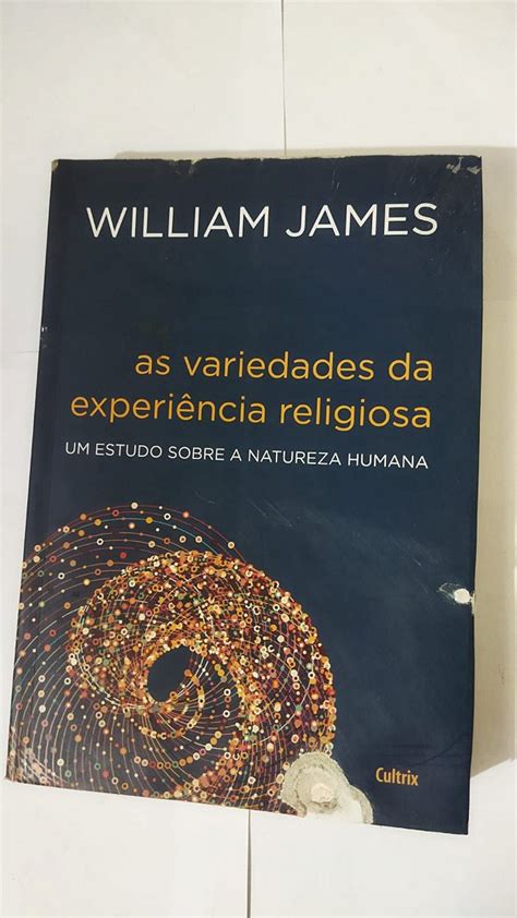 As Variedades Da Experiência Religiosa William James Capa Com Furo