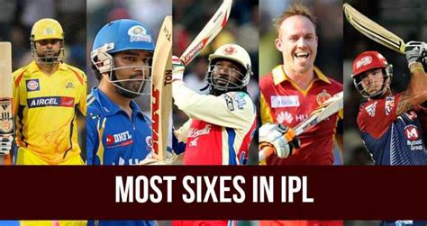 Most Sixes In Ipl Indian Premier League All Seasons Cricket News