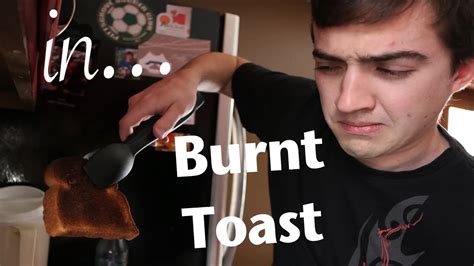 everyday situations 10 burnt toast youtube