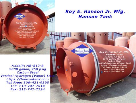 Mb812b 2000 Gallon Hydrogen Tank 250 Psig Asme Hanson Tank