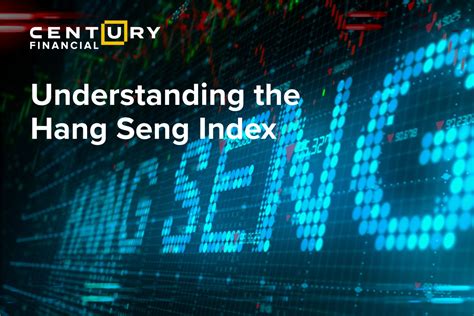 Hang Seng Index Hsi Hong Kong Stock Market Century Financial