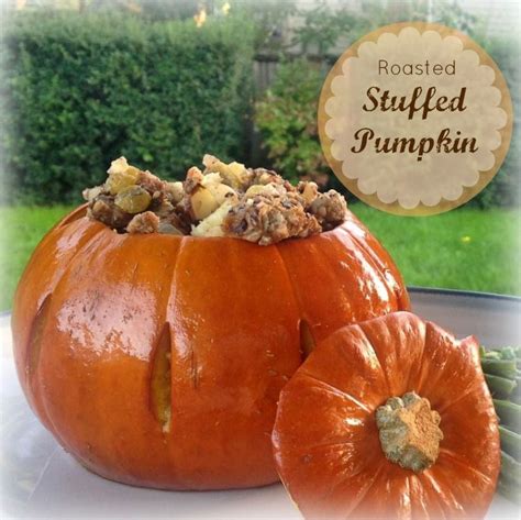 Roasted Stuffed Pumpkin Recipe Pumpkin Thanksgiving
