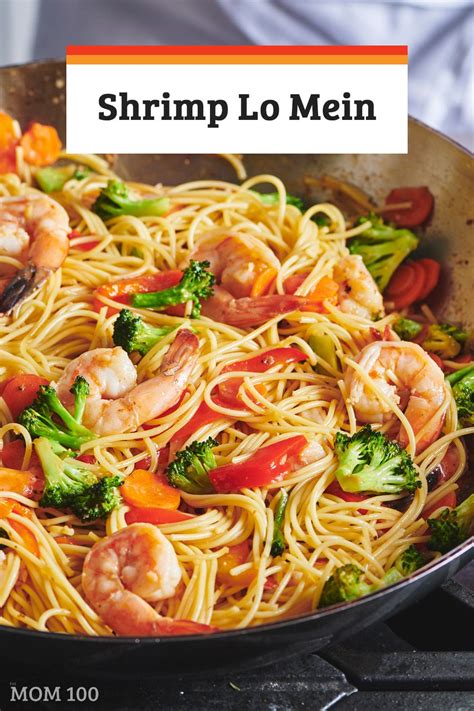 For one thing, lo mein as. Healthy & Easy Shrimp Lo Mein Recipe — The Mom 100 ...