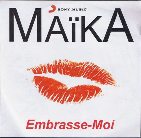 Maïka Embrasse Moi Releases Reviews Credits Discogs