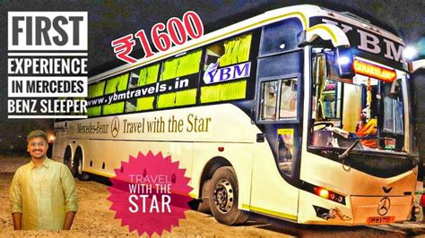 Mercedes Benz Executive Sleeper Ybm Travels Bus Review Tamil