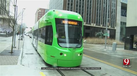 Okc Streetcar Employees Vote For Starting Union Cite Safety And Health