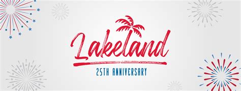 Ces Lakeland Celebrating 25 Years In Lakeland Cesnews