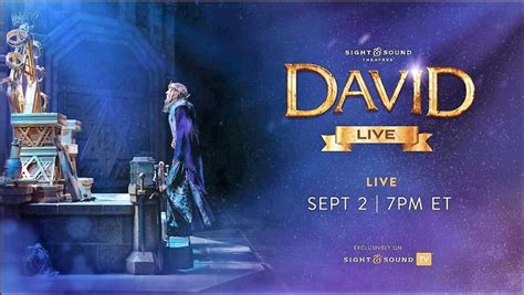 Sight And Sounds ‘david Live Global Streaming Debuts Sept 2 • Biblical