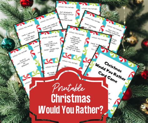 Printable Christmas Would You Rather Questions For Kids