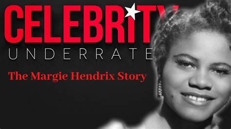 Celebrity Underrated The Margie Hendrix Story Chords Chordify