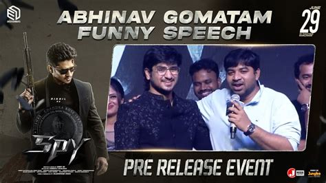 Abhinav Gomatam Funny Speech Spy Pre Release Event Nikhil
