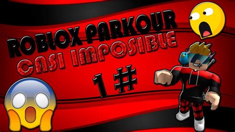Roblox Parkour Casi Imposible Mi Primer Video 1 Parte Youtube