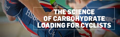 Science Of Carbohydrate Loading For Cycling Science In Sport SiS Blog