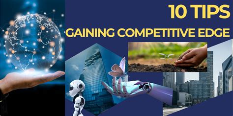 10 Tips For Gaining Competitive Edge