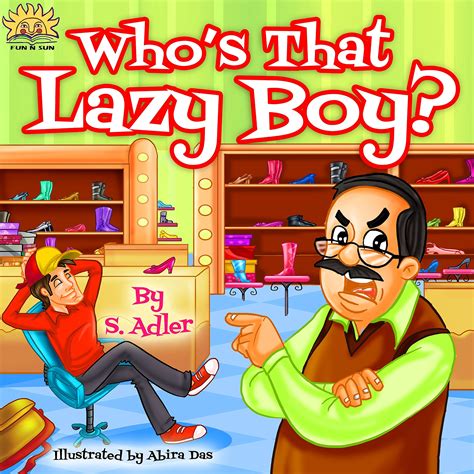 Get your order fast and stress free with free curbside pickup. Children's book: "WHO'S THAT LAZY BOY?": Bedtime story ...