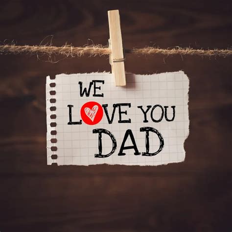 We Love Dad Stock Photos Royalty Free We Love Dad Images Depositphotos
