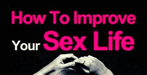 How To Have A Healthy Sex Life In Your Marriage Hacking Life Affairs
