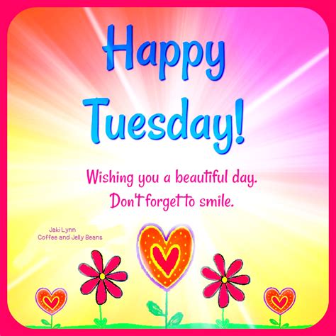 Happy Tuesday Happy Tuesday Dont Forget To Smile Jelly Beans