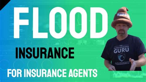 Flood Insurance For Insurance Agents
