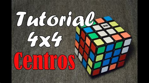 Tutorial Cubo 4x4 Centros Parte 1 Principiantes Español Rubik