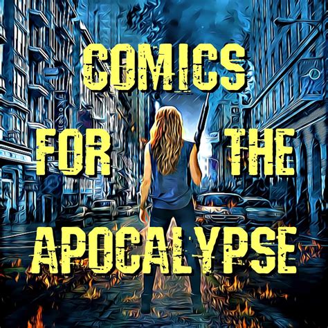 Comics For The Apocalypse