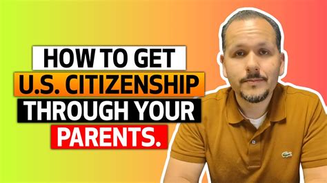 How To Get Us Citizenship Through Your Parents Youtube