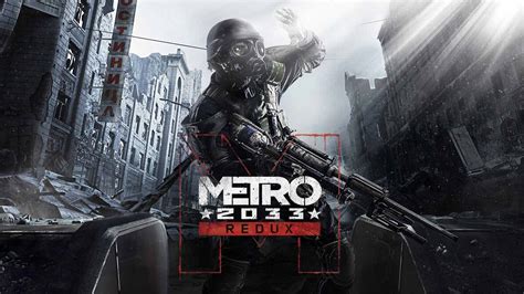 Metro 2033 Redux Is Free At Epic Games Store For 24 Hours Game Freaks 365