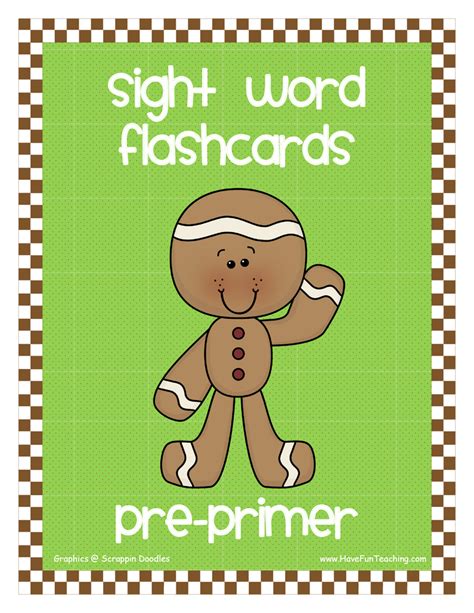 Pre Primer Gingerbread Theme Sight Words Flash Cards Have Fun Teaching