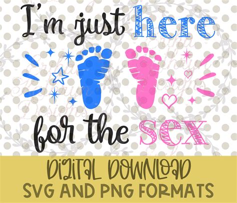 i m just here for the sex svg personal or commercial use etsy