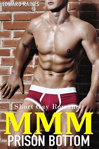 Mmm Prison Bottom First Time Gay Short Story Ebook Raines Edward
