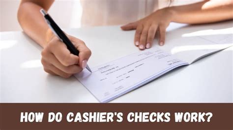 How Do Cashier S Checks Work