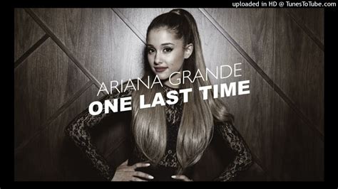 Ariana Grande One Last Time Hq Acapella Youtube