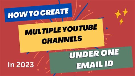 How To Create Multiple YouTube Channels With One Email ID YouTube