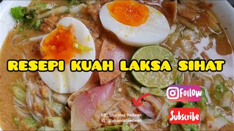 Dari 120kg ke 65kg, wanita ini kongsi tips diet sihat & lihat hasilnya. RESEPI KUAH LAKSA SIHAT, bagus untuk yang sedang diet ...