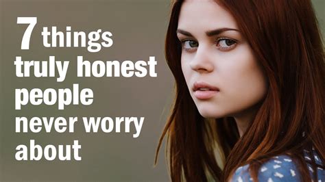 7 Things Truly Honest People Never Worry About Youtube