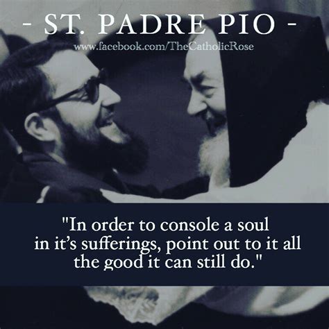 S Padre Pio Saint Quotes Catholic Catholic Quotes Saint Quotes
