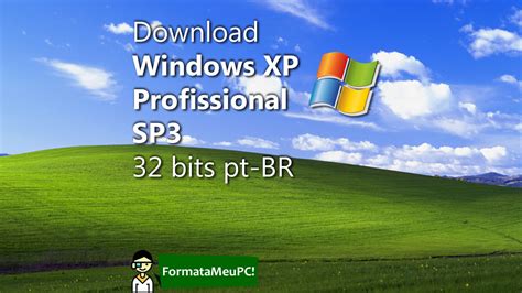 Download Do Windows Xp Sp3 32 Bits Pt Br Formatameupc