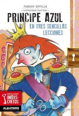 I am not looking for a prince. Principe Azul En Tres Sencillas Lecciones (con imágenes ...