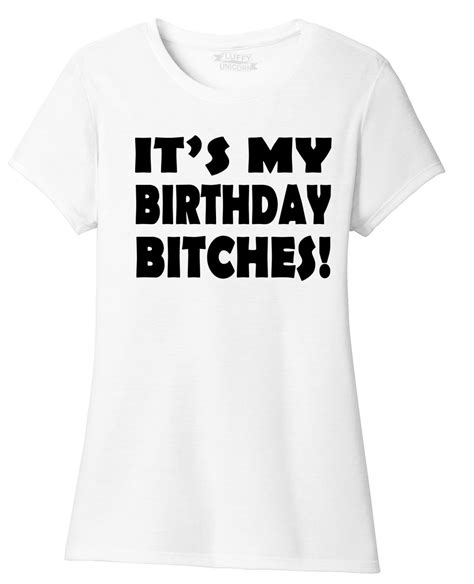 ladies it s my birthday bitches funny b day t shirt tri blend tee bday 12 99 picclick