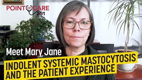 Indolent Systemic Mastocytosis And The Patient Experience Youtube