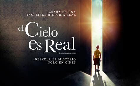 Ver El Cielo Es Real Online Gratis Pelicula En Español Completa