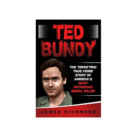 buy ted bundy the terrifying true crime story of america s most notorious serial killer