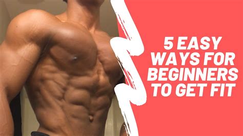5 Easy Ways For Beginners To Get Fit Guide Youtube
