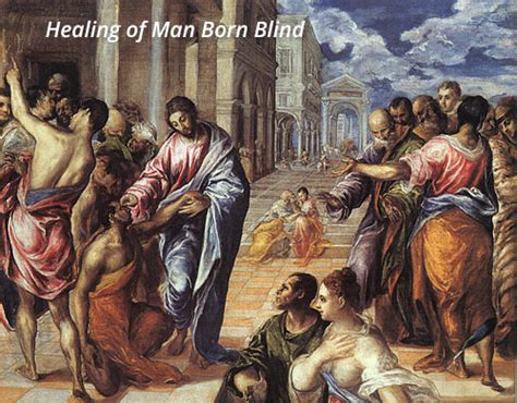 Healing Of The Man Born Blind Since Birth Neverthirsty