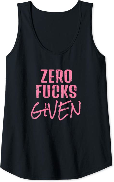 Womens Zero Fucks Given Vintage Distressed Funny Rude T Shirt Tank Top Clothing