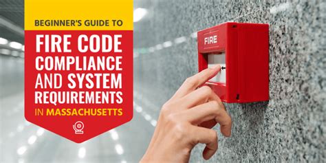 Fire Code Compliance And System Requirements In Ma
