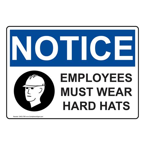 Osha Sign Notice Employees Must Wear Hard Hats Sign Ppe
