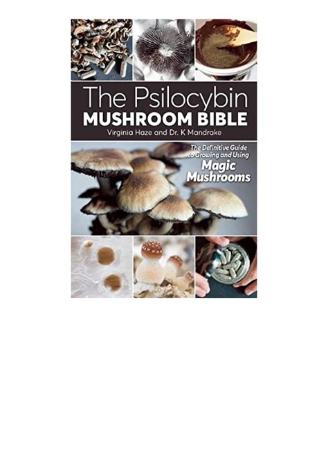 Kindle Online Pdf The Psilocybin Mushroom Bible The Definitive Guide To