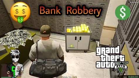 Gta 5 Bank Robbery Biggest Bank Robbery Gta 5 Eg Gamer Yt Youtube
